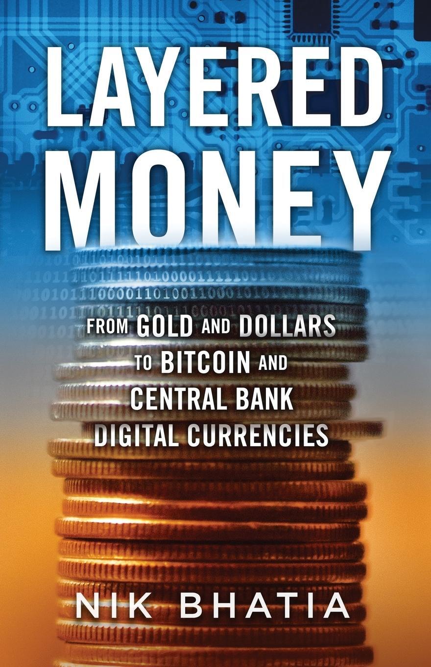 Cover: 9781736110522 | Layered Money | Nik Bhatia | Taschenbuch | Paperback | Englisch | 2021