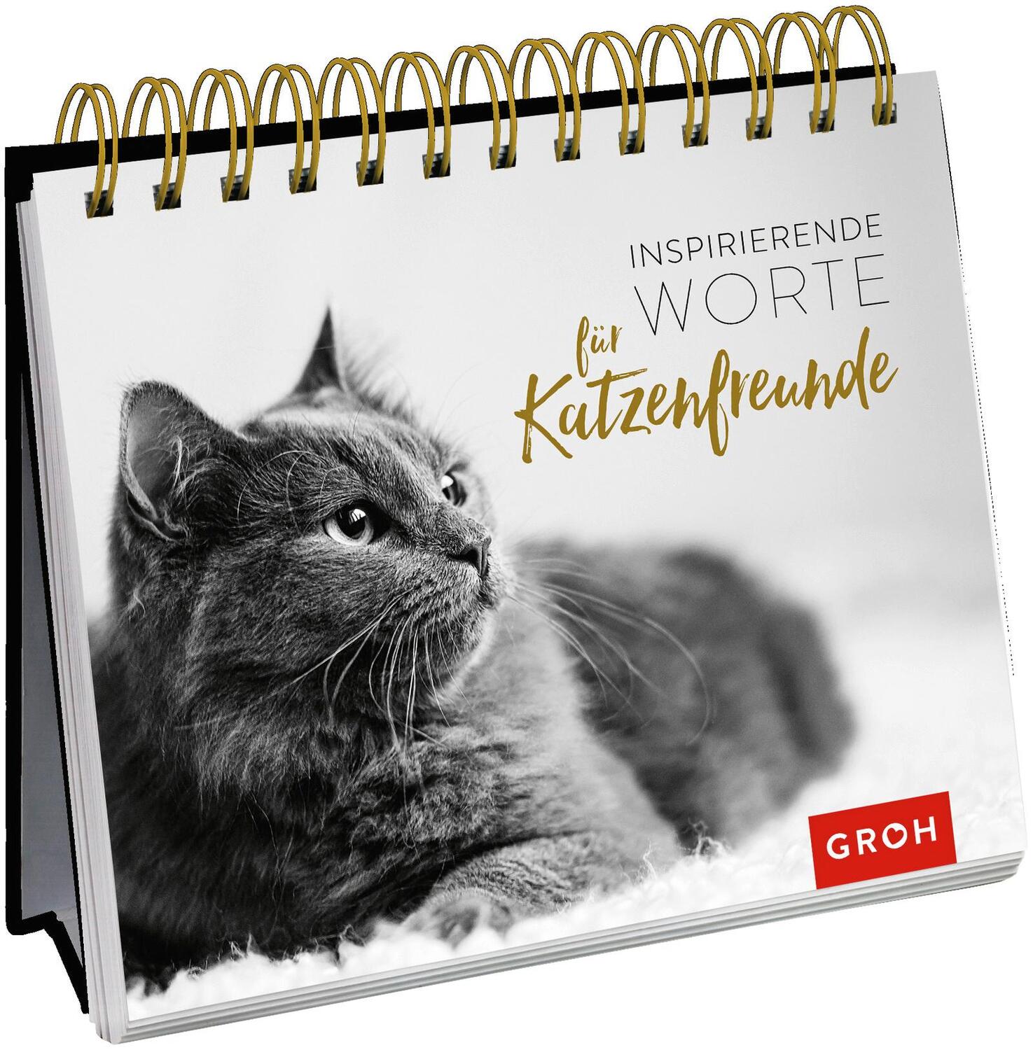 Cover: 9783848520589 | Inspirierende Worte für Katzenfreunde | Groh Redaktionsteam | Buch