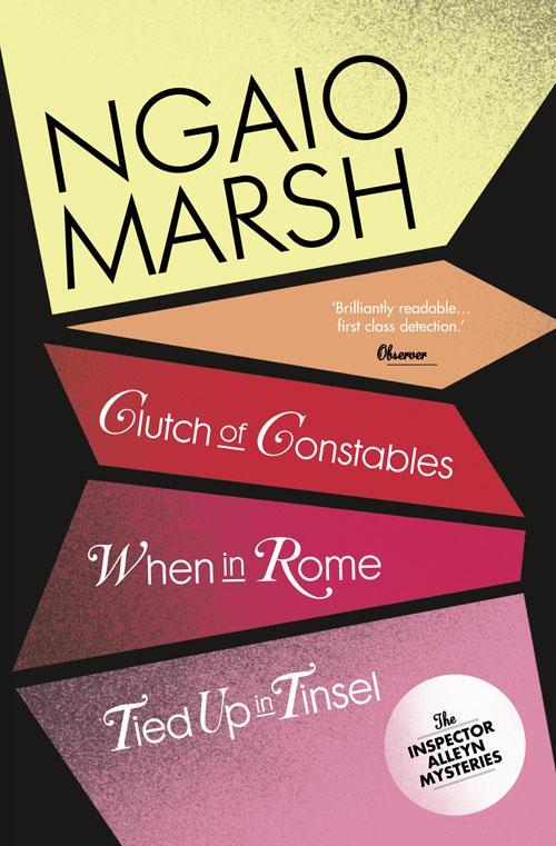 Cover: 9780007328772 | Clutch of Constables / When in Rome / Tied Up In Tinsel | Ngaio Marsh