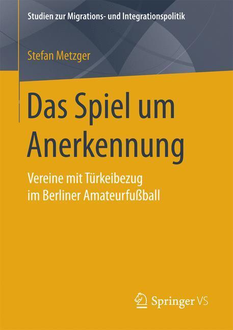 Cover: 9783658192600 | Das Spiel um Anerkennung | Stefan Metzger | Taschenbuch | Paperback