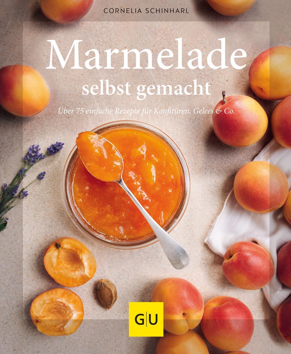 Cover: 9783833884726 | Marmelade selbst gemacht | Cornelia Schinharl | Buch | 128 S. | 2022