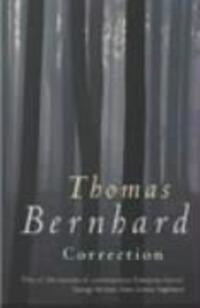 Cover: 9780099442547 | Correction | Thomas Bernhard | Taschenbuch | 249 S. | Englisch | 2003