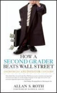 Cover: 9780470919033 | How a Second Grader Beats Wall Street | Allan S. Roth | Taschenbuch