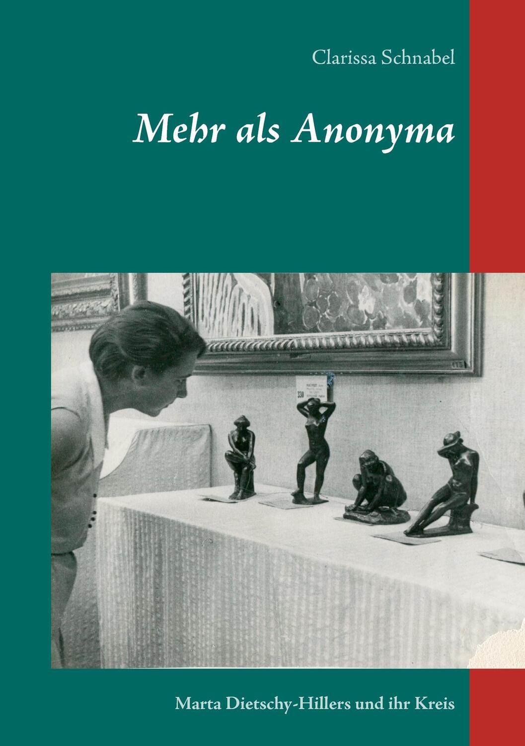 Cover: 9783734788253 | Mehr als Anonyma | Marta Dietschy-Hillers und ihr Kreis | Schnabel