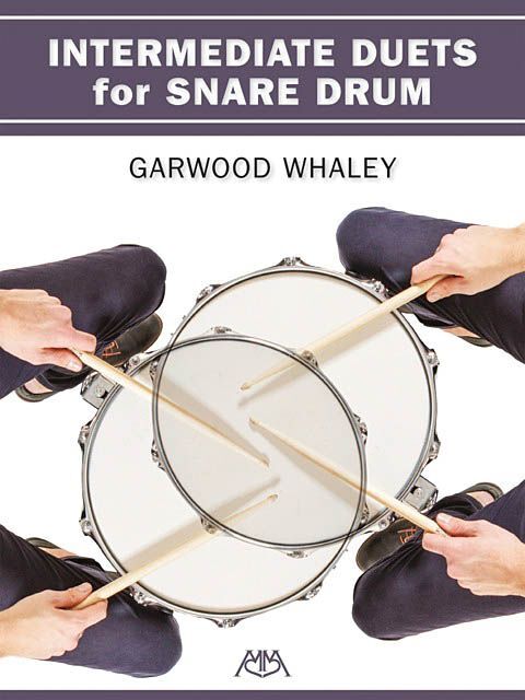 Cover: 9781574634372 | Intermediate Duets for Snare Drum | Garwood Whaley | Buch | 2015