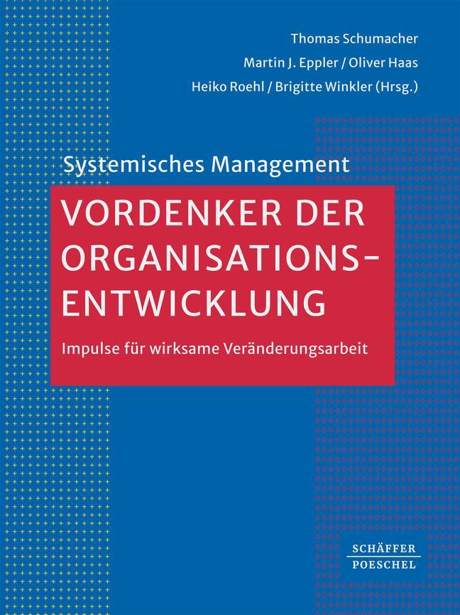 Cover: 9783791059624 | Vordenker der Organisationsentwicklung | Martin J. Eppler (u. a.)
