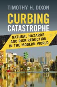 Cover: 9781107035188 | Curbing Catastrophe | Timothy H Dixon | Buch | Gebunden | Englisch
