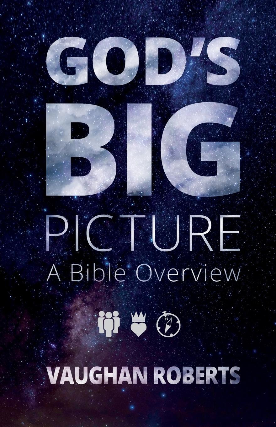 Cover: 9781844743704 | God's Big Picture | A Bible Overview | Vaughan Roberts | Taschenbuch