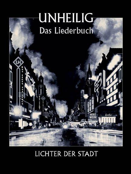 Cover: 9783865437143 | Unheilig - Lichter der Stadt | Das Liederbuch | Taschenbuch | 120 S.