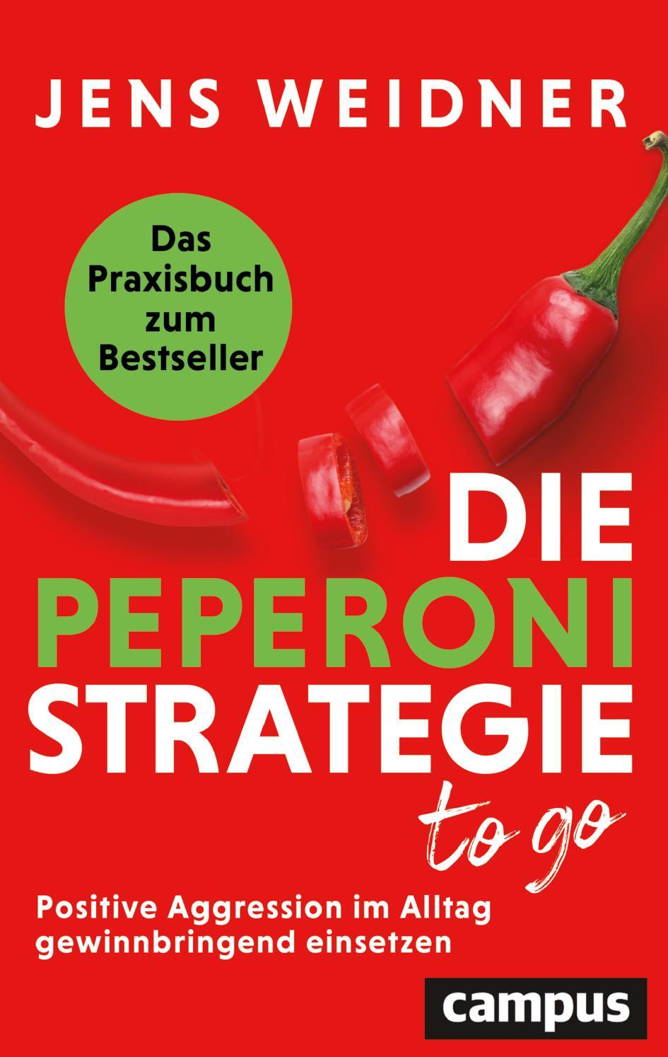 Cover: 9783593518244 | Die Peperoni-Strategie to go | Jens Weidner | Taschenbuch | 232 S.