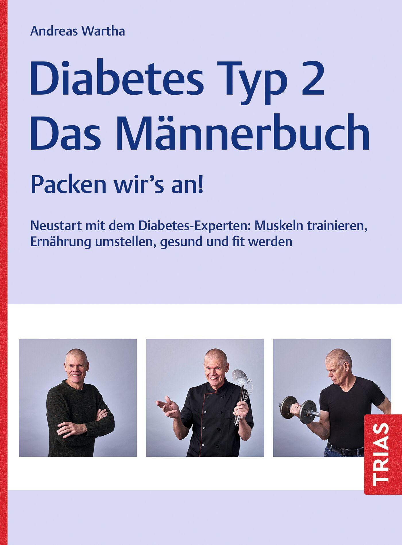 Cover: 9783432119076 | Diabetes Typ 2 - Das Männerbuch | Andreas Wartha | Taschenbuch | 2025