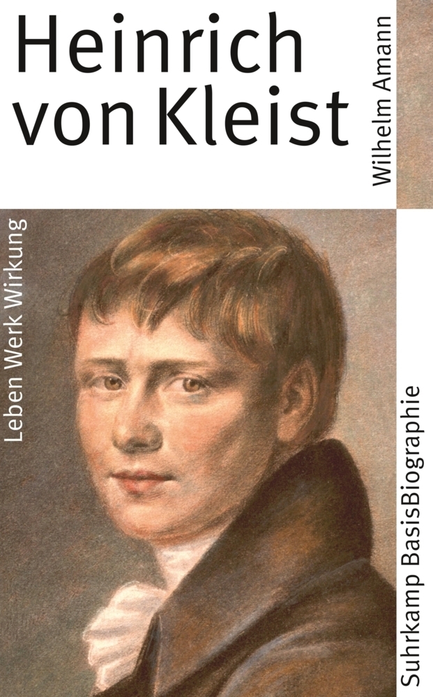 Cover: 9783518182499 | Heinrich von Kleist | Leben, Werk, Wirkung | Wilhelm Amann | Buch