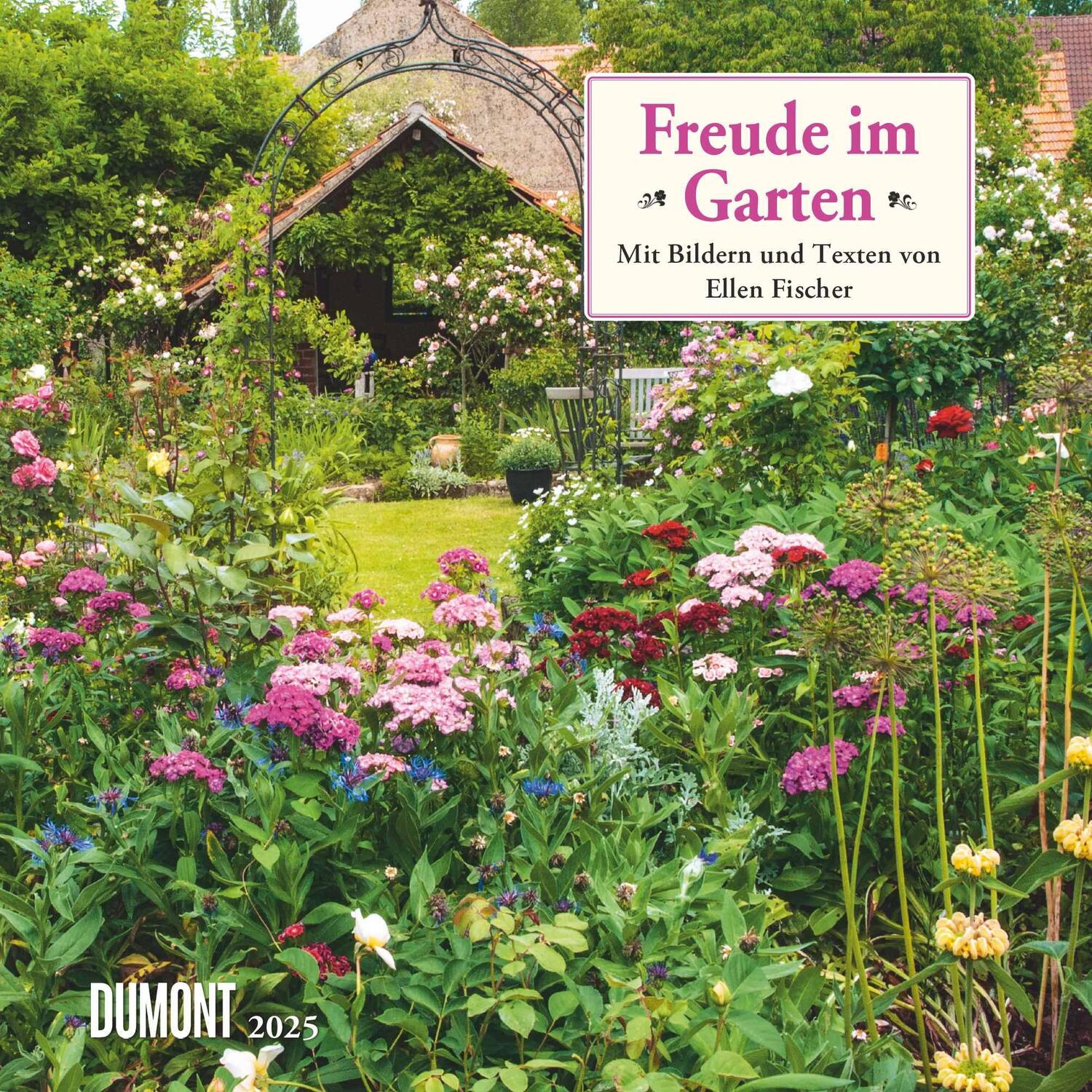 Cover: 4250809652825 | Freude im Garten 2025 ¿ Broschürenkalender ¿ mit informativen und...