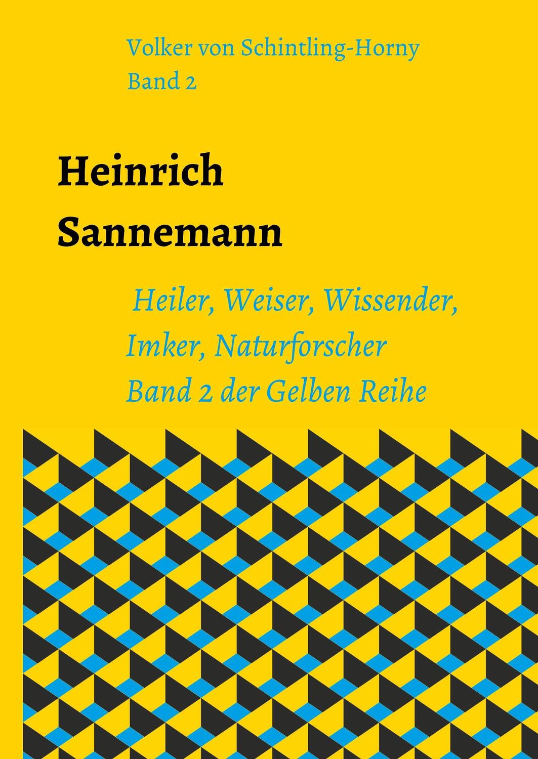 Cover: 9783743957701 | Heinrich Sannemann | Volker von Schintling-Horny | Buch | Deutsch