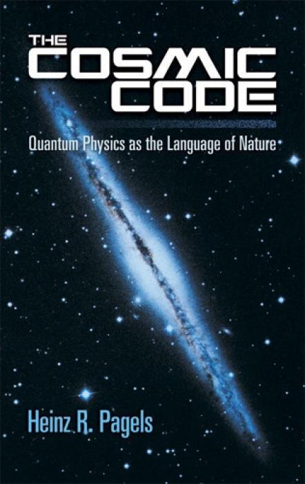 Cover: 9780486485065 | The Cosmic Code: Quantum Physics as the Language of Nature | Pagels