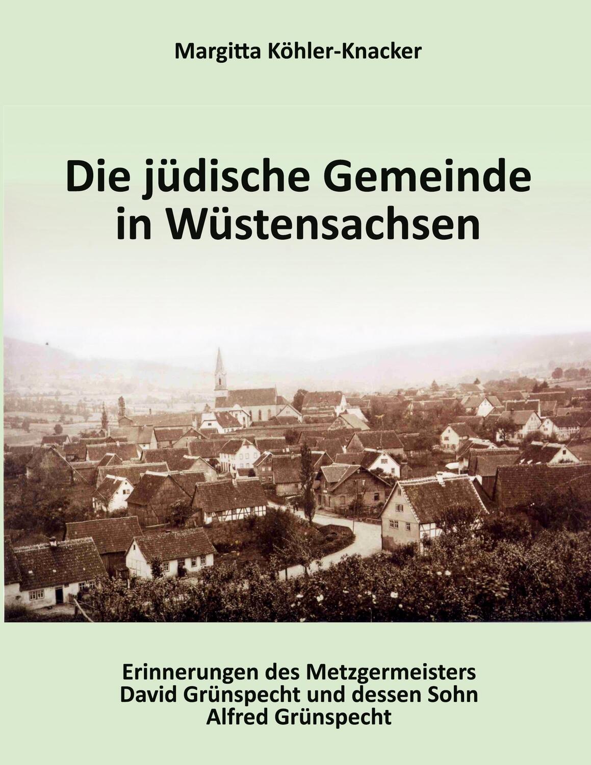 Cover: 9783347556843 | Die jüdische Gemeinde Wüstensachsen | Margitta Köhler-Knacker | Buch