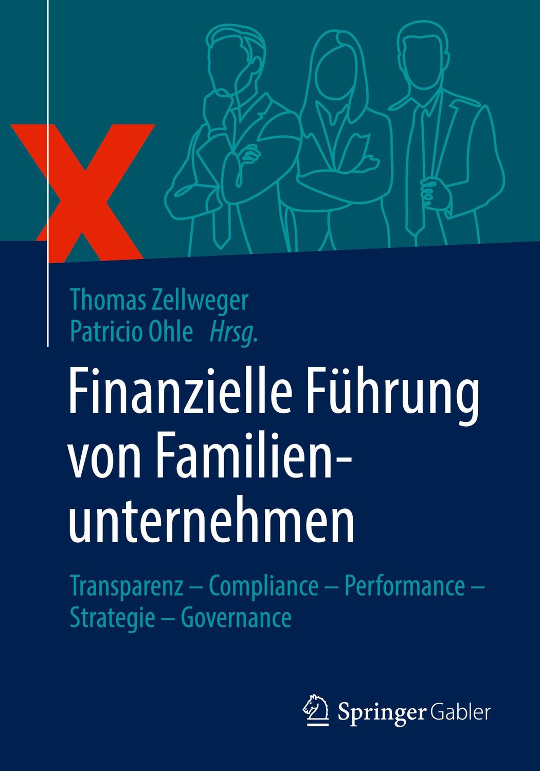 Cover: 9783658380601 | Finanzielle Führung von Familienunternehmen | Thomas Zellweger (u. a.)