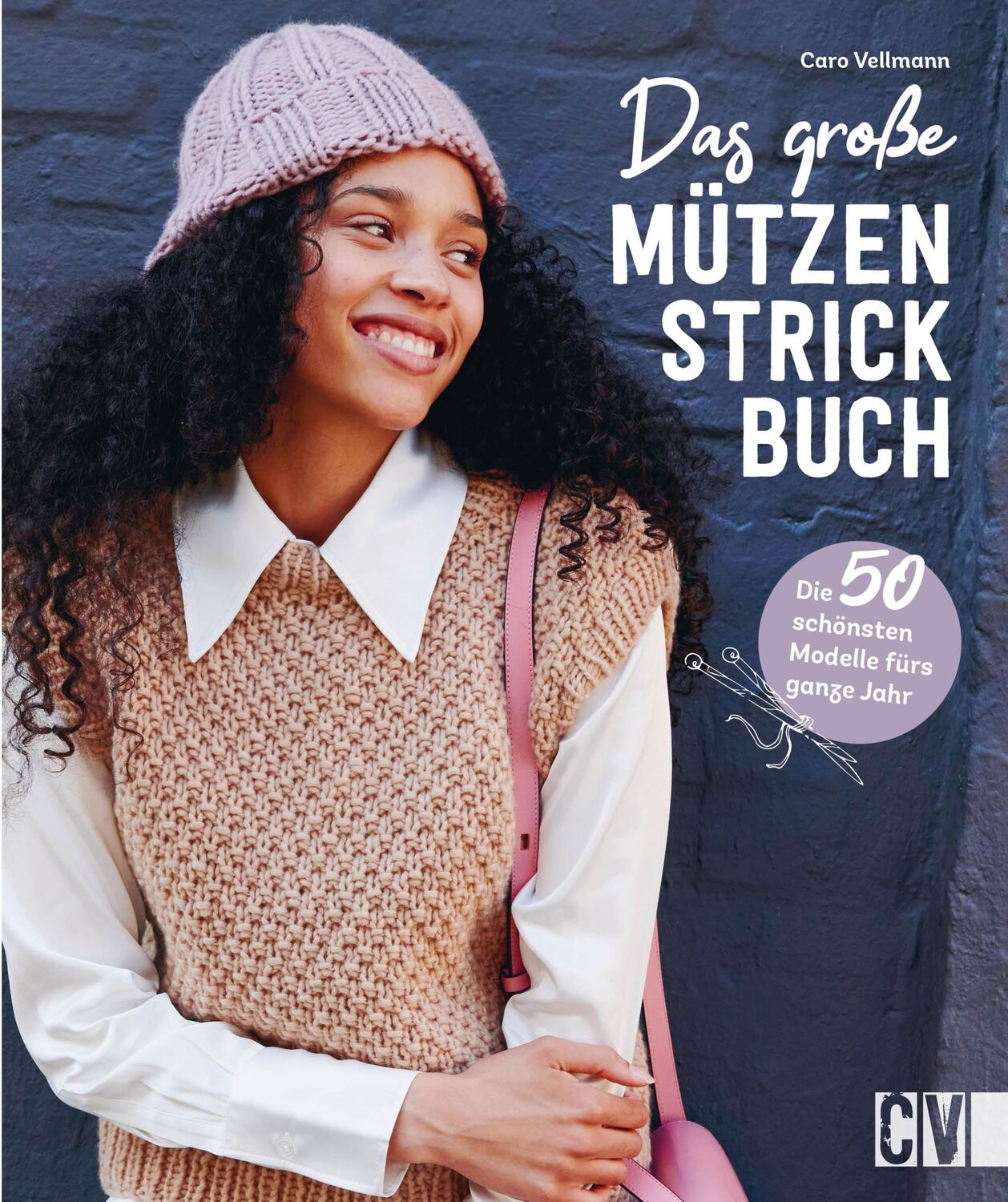 Cover: 9783841067876 | Das große Mützen-Strickbuch | Caro Vellmann | Buch | 192 S. | Deutsch