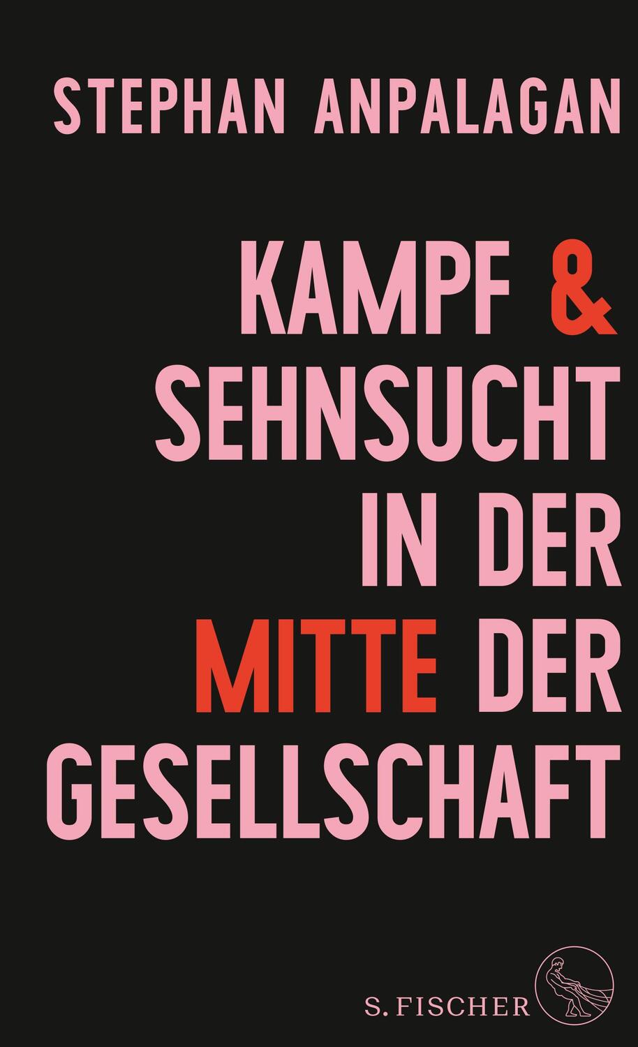 Cover: 9783103971989 | Kampf und Sehnsucht in der Mitte der Gesellschaft | Stephan Anpalagan