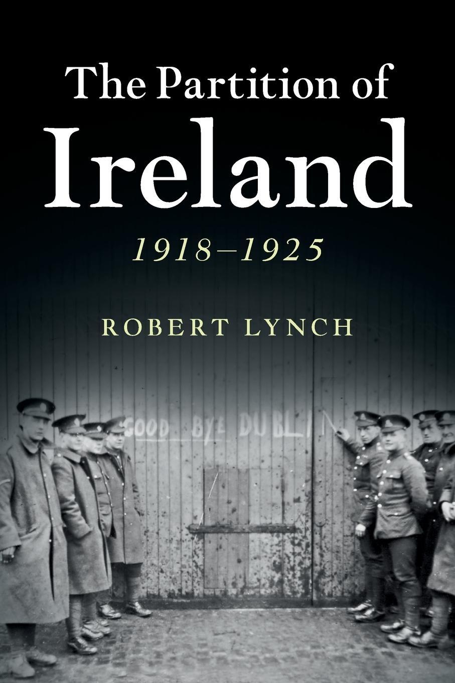 Cover: 9780521189583 | The Partition of Ireland | Robert Lynch | Taschenbuch | Paperback