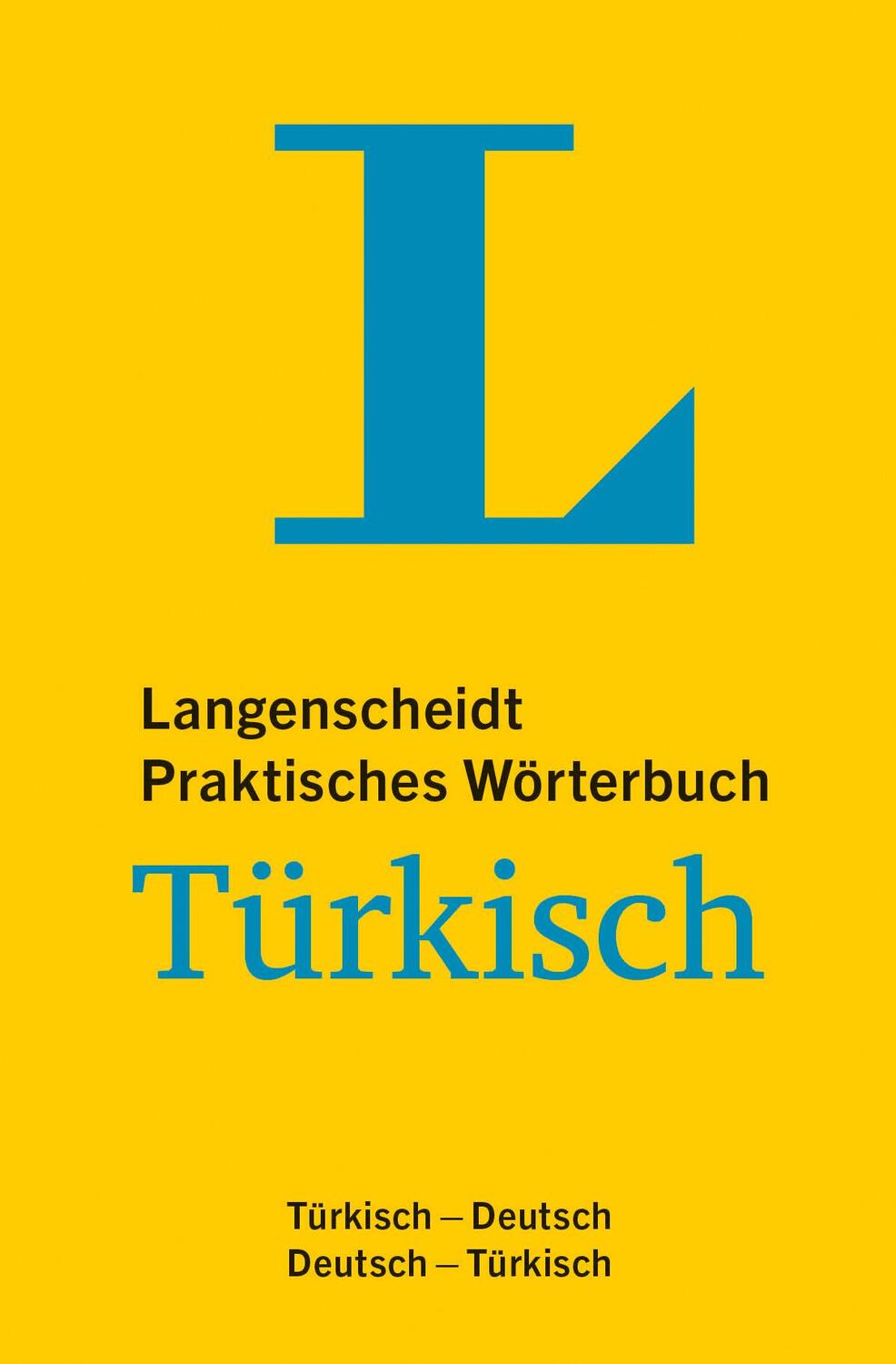Cover: 9783125144842 | Langenscheidt Praktisches Wörterbuch Türkisch | Buch | 672 S. | 2023
