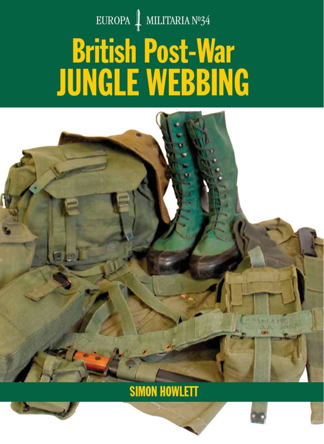 Cover: 9781847970862 | British Post-War Jungle Webbing | Simon Howlett | Taschenbuch | 2009