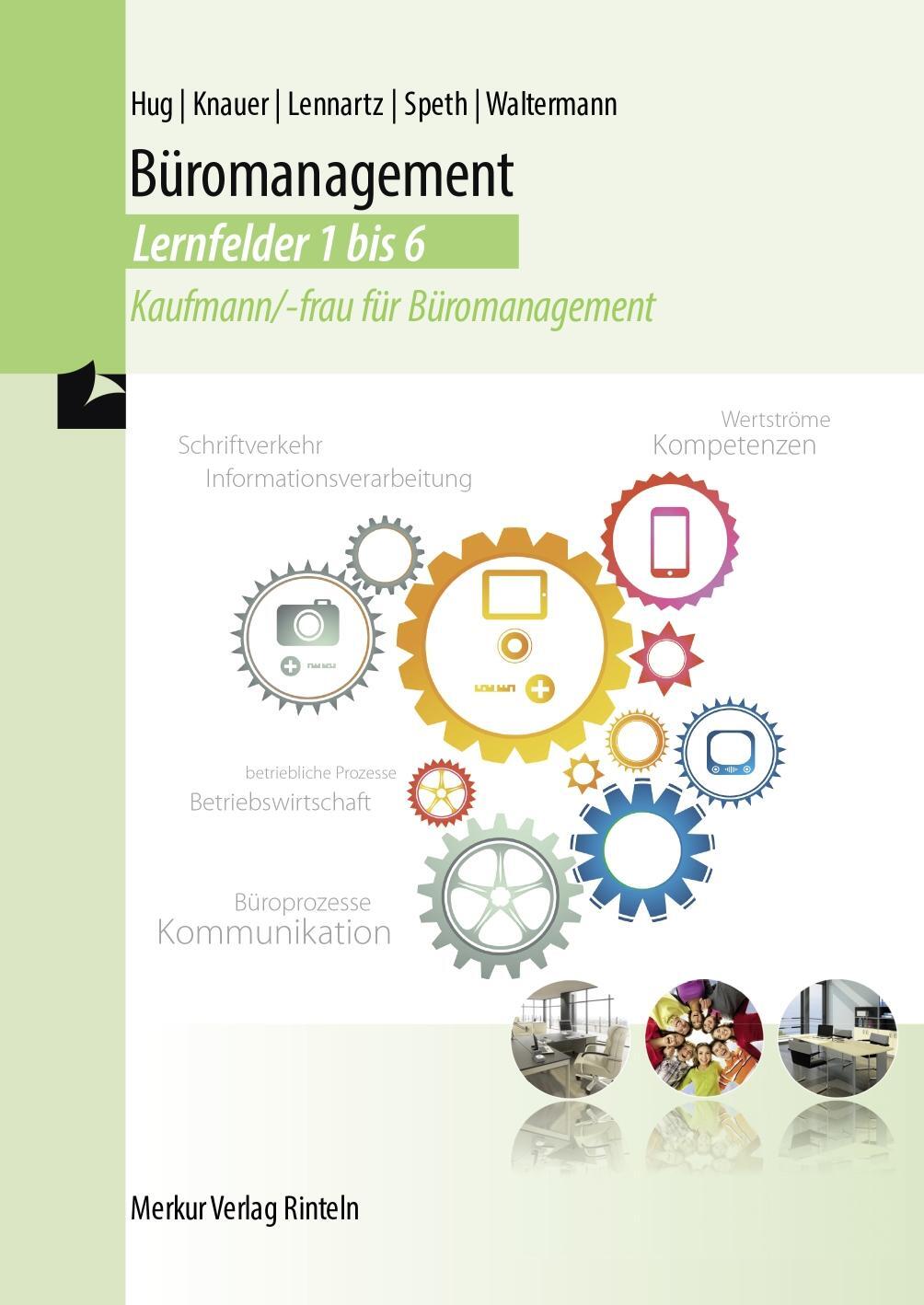 Cover: 9783812006811 | Büromanagement - Lernfelder 1 bis 6 | Hartmut Hug (u. a.) | Buch