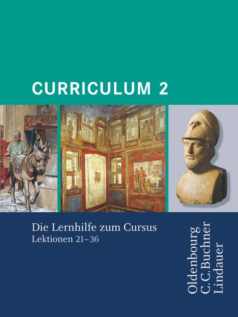 Cover: 9783637007666 | Curriculum 2. Lernjahr | Andrea Wilhelm | Taschenbuch | Latein | 2009