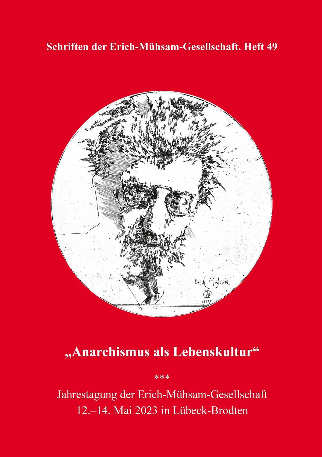 Cover: 9783931079574 | Anarchismus als Lebenskultur | Verlag Erich-Mühsam-Gesellschaft e. V.