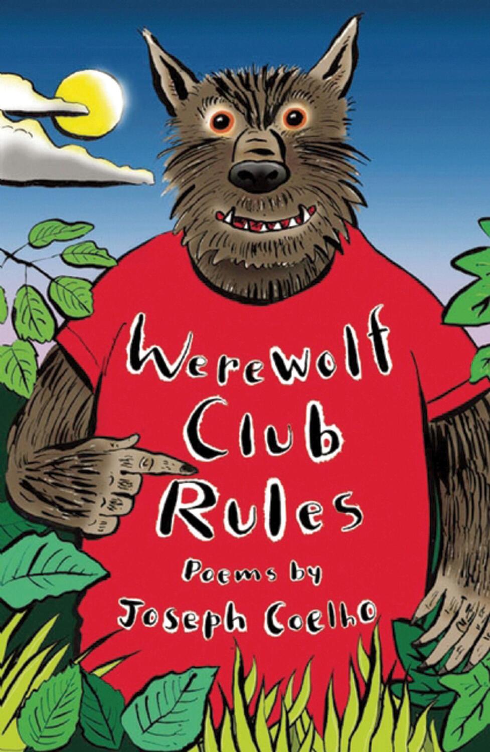 Cover: 9781847804525 | Werewolf Club Rules! | and other poems | Joseph Coelho | Taschenbuch