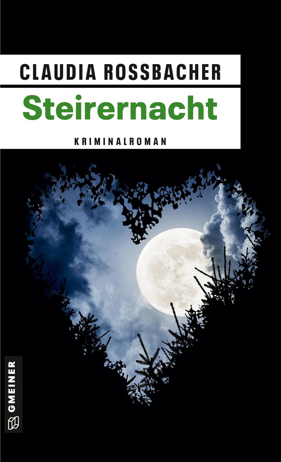 Cover: 9783839219263 | Steirernacht | Sandra Mohrs sechster Fall | Claudia Rossbacher | Buch