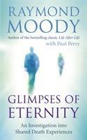 Cover: 9781846042539 | Glimpses of Eternity | An investigation into shared death experiences