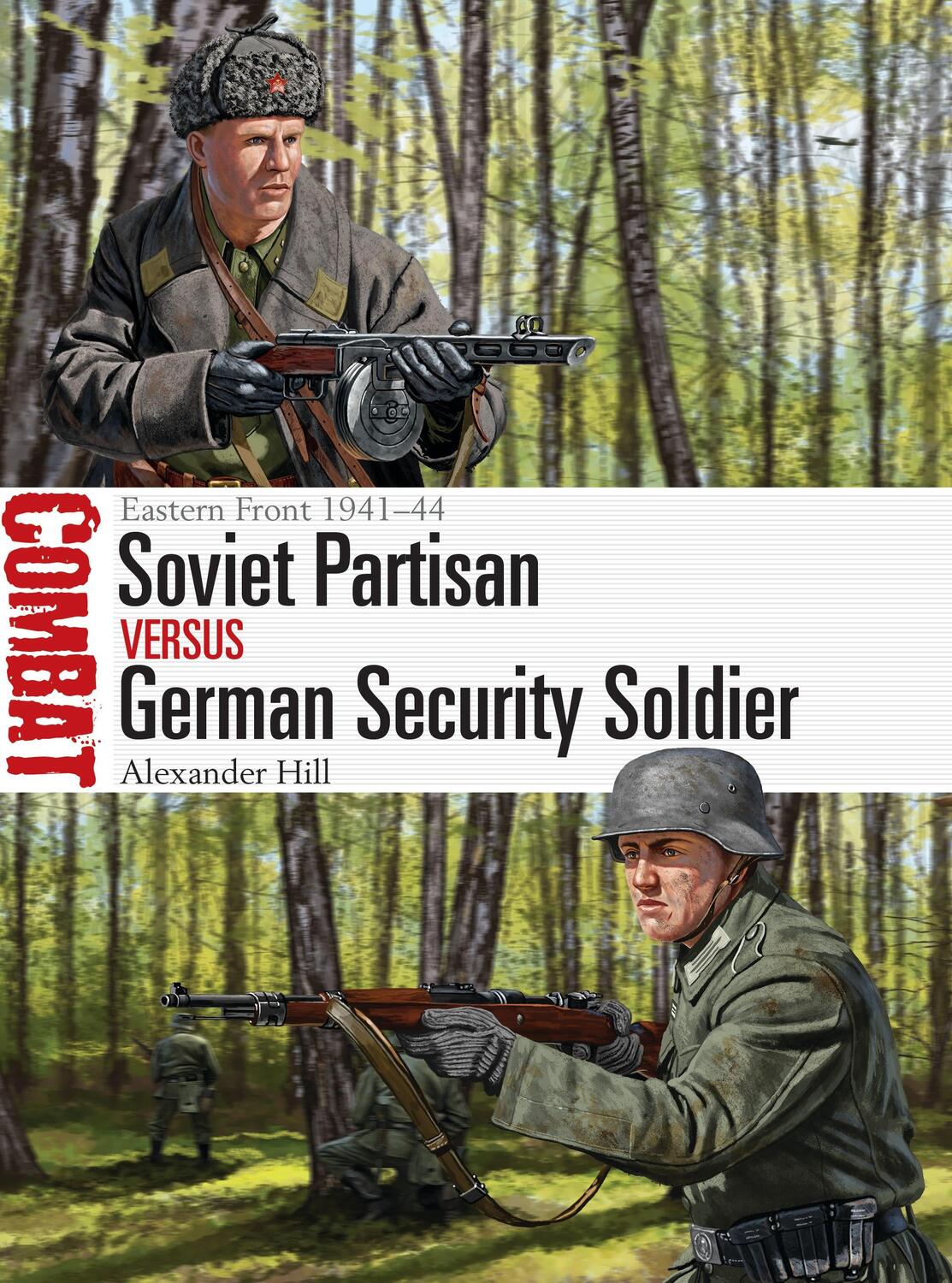 Cover: 9781472825667 | Soviet Partisan vs German Security Soldier | Eastern Front 1941-44