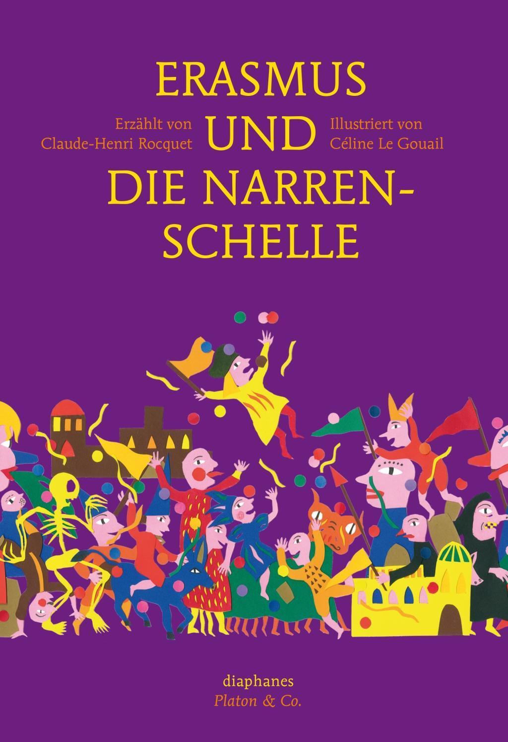 Cover: 9783037346853 | Erasmus und die Narrenschelle | Platon &amp; Co | Gouail | Buch | 64 S.