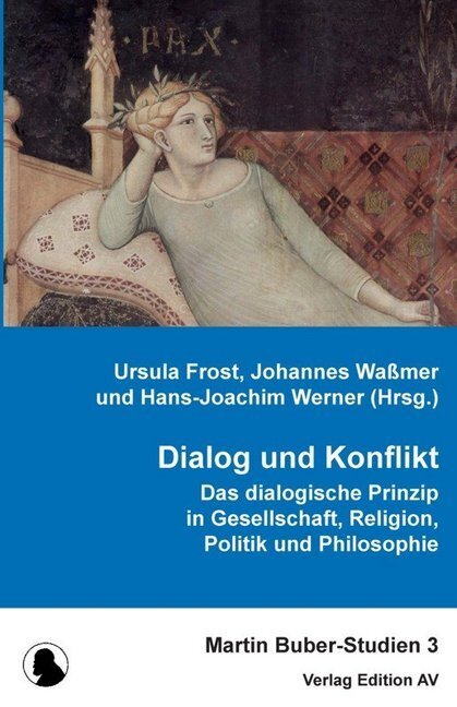 Cover: 9783868412055 | Dialog und Konflikt | Ursula Frost (u. a.) | Taschenbuch | 2018