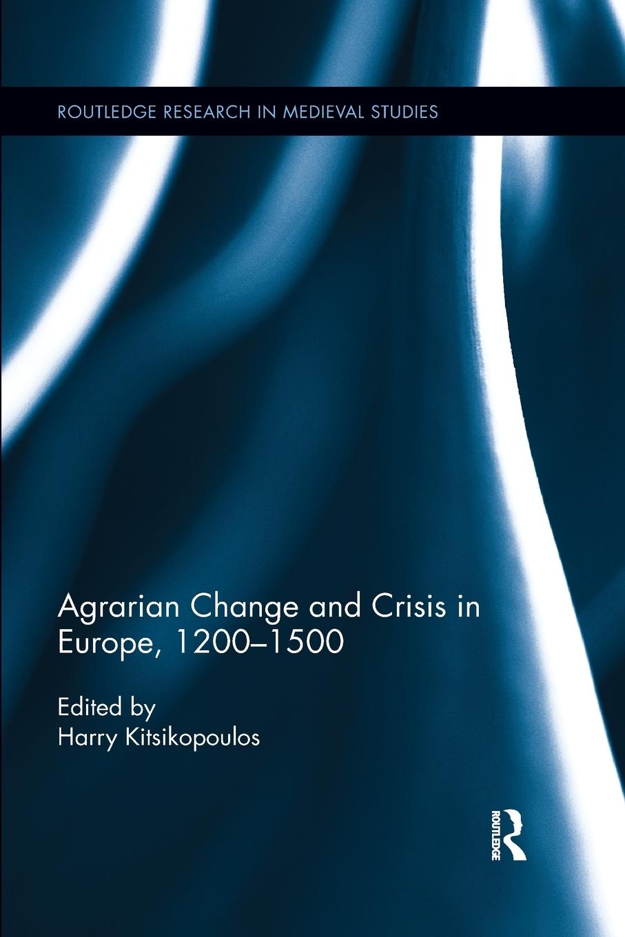 Cover: 9780367602178 | Agrarian Change and Crisis in Europe, 1200-1500 | Kitsikopoulos | Buch