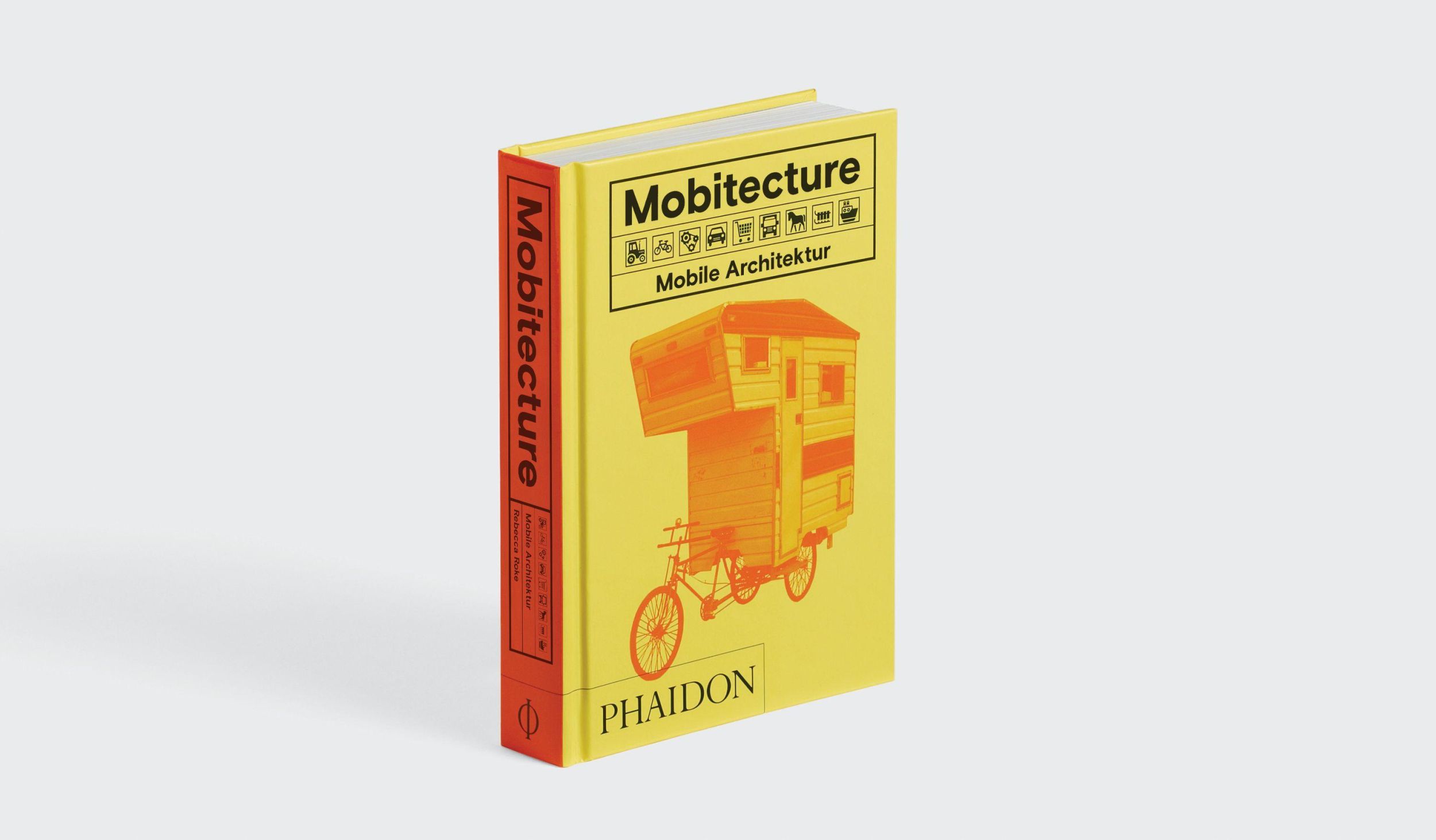 Bild: 9780714874883 | Mobitecture. Mobile Architektur | Rebecca Roke | Buch | 336 S. | 2017