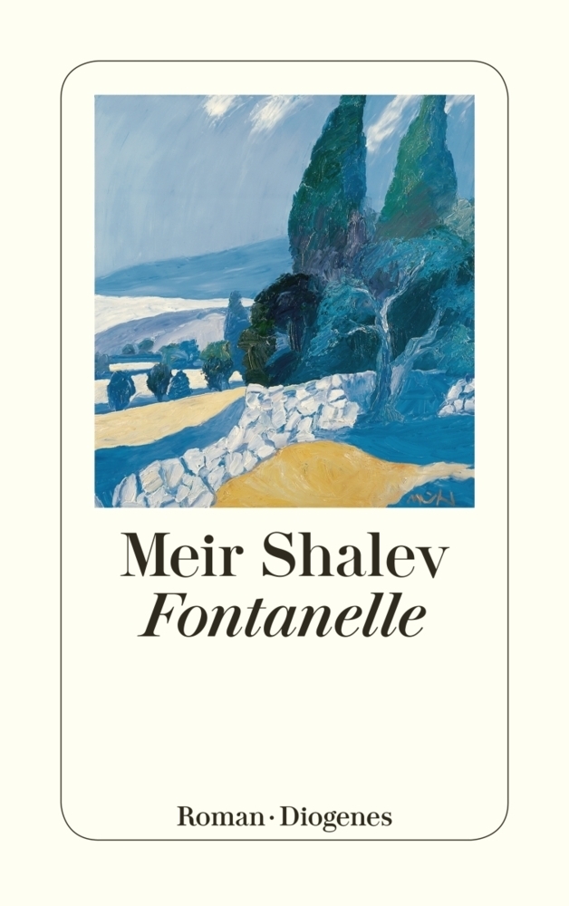 Cover: 9783257235548 | Fontanelle | Roman | Meir Shalev | Taschenbuch | Deutsch | 2006