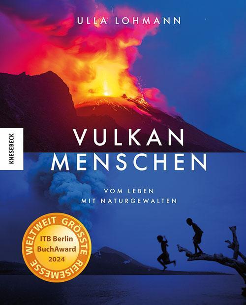 Cover: 9783957286994 | Vulkanmenschen | Vom Leben mit Naturgewalten | Ulla Lohmann | Buch