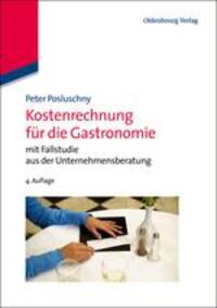 Cover: 9783486718751 | Kostenrechnung für die Gastronomie | Peter Posluschny | Taschenbuch