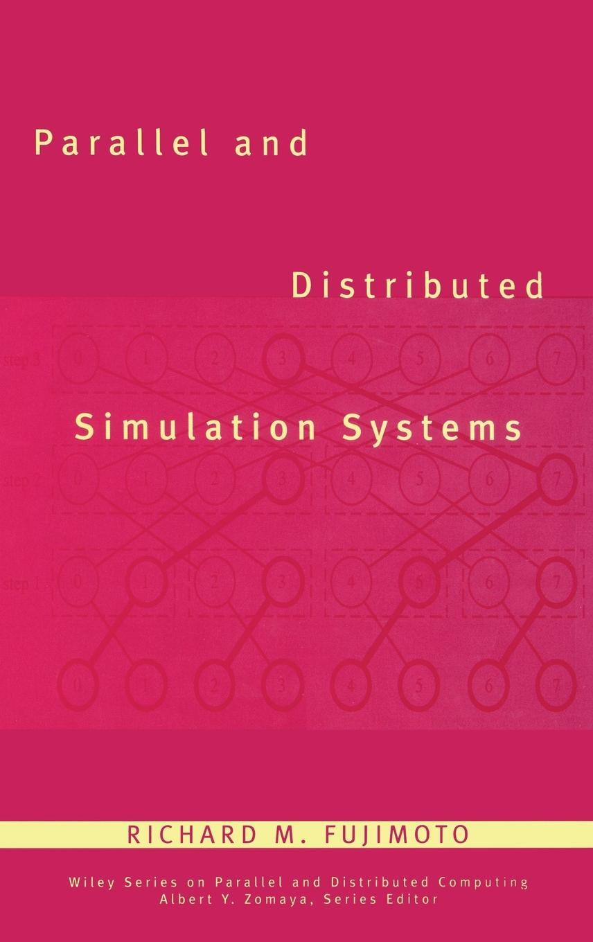 Cover: 9780471183839 | Parallel and Distributed Simulation | Fujimoto | Buch | XX | Englisch