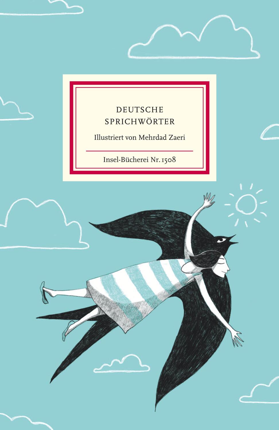 Cover: 9783458195085 | Deutsche Sprichwörter | Mehrdad Zaeri | Buch | Insel-Bücherei | 123 S.