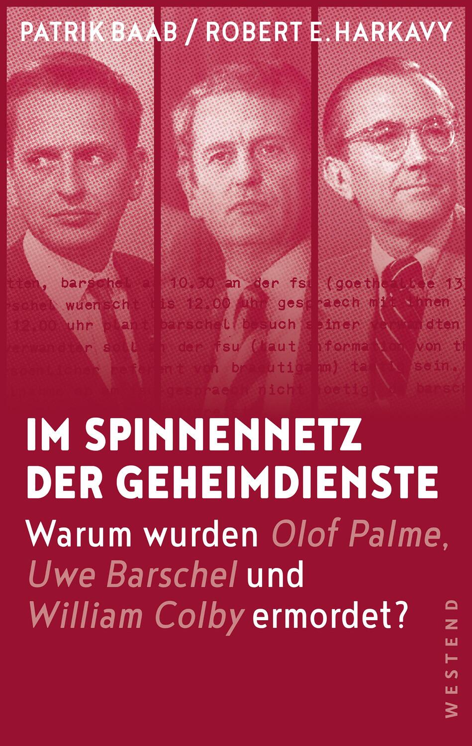 Cover: 9783864892509 | Im Spinnennetz der Geheimdienste | Patrik Baab (u. a.) | Taschenbuch