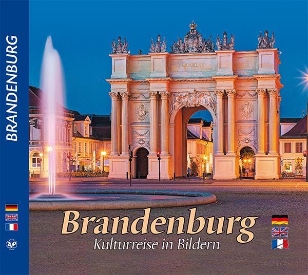 Cover: 9783929932454 | BRANDENBURG - Kulturreise in Bildern | dreispr. Ausgabe D/E/F | Buch