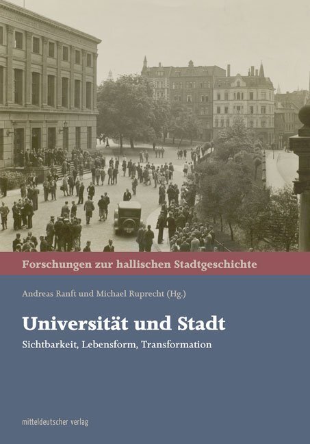 Cover: 9783963111150 | Universität und Stadt | Sichtbarkeit, Lebensform, Transformation