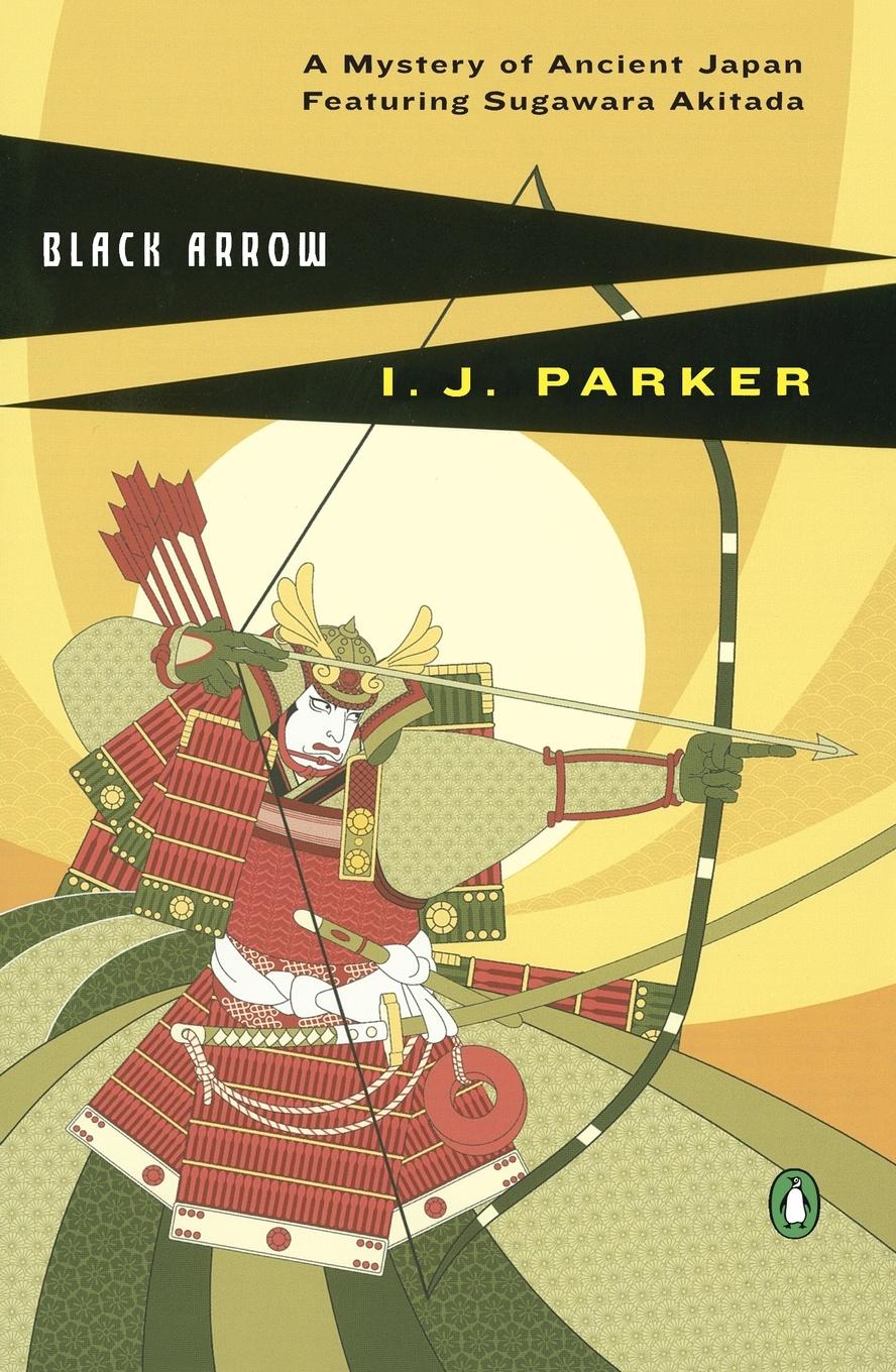 Cover: 9780143035619 | Black Arrow | I. J. Parker | Taschenbuch | Englisch | 2006