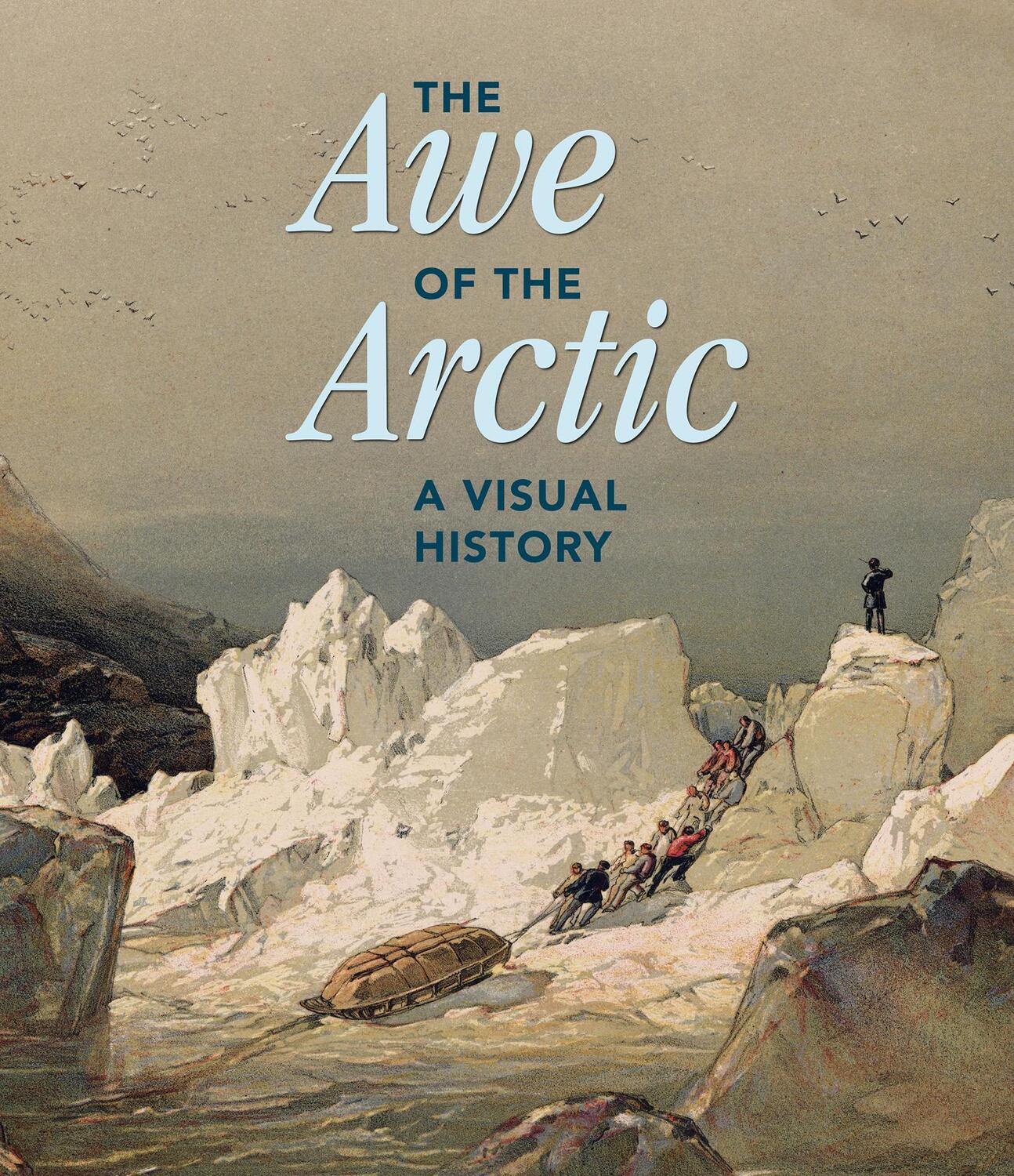 Cover: 9783775748070 | The Awe of the Arctic | A Visual History | Elizabeth Cronin | Buch