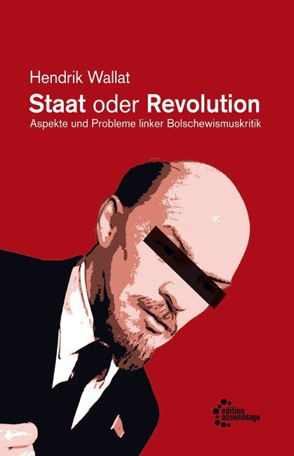 Cover: 9783942885171 | Staat oder Revolution | Hendrik Wallat | Buch | 288 S. | Deutsch