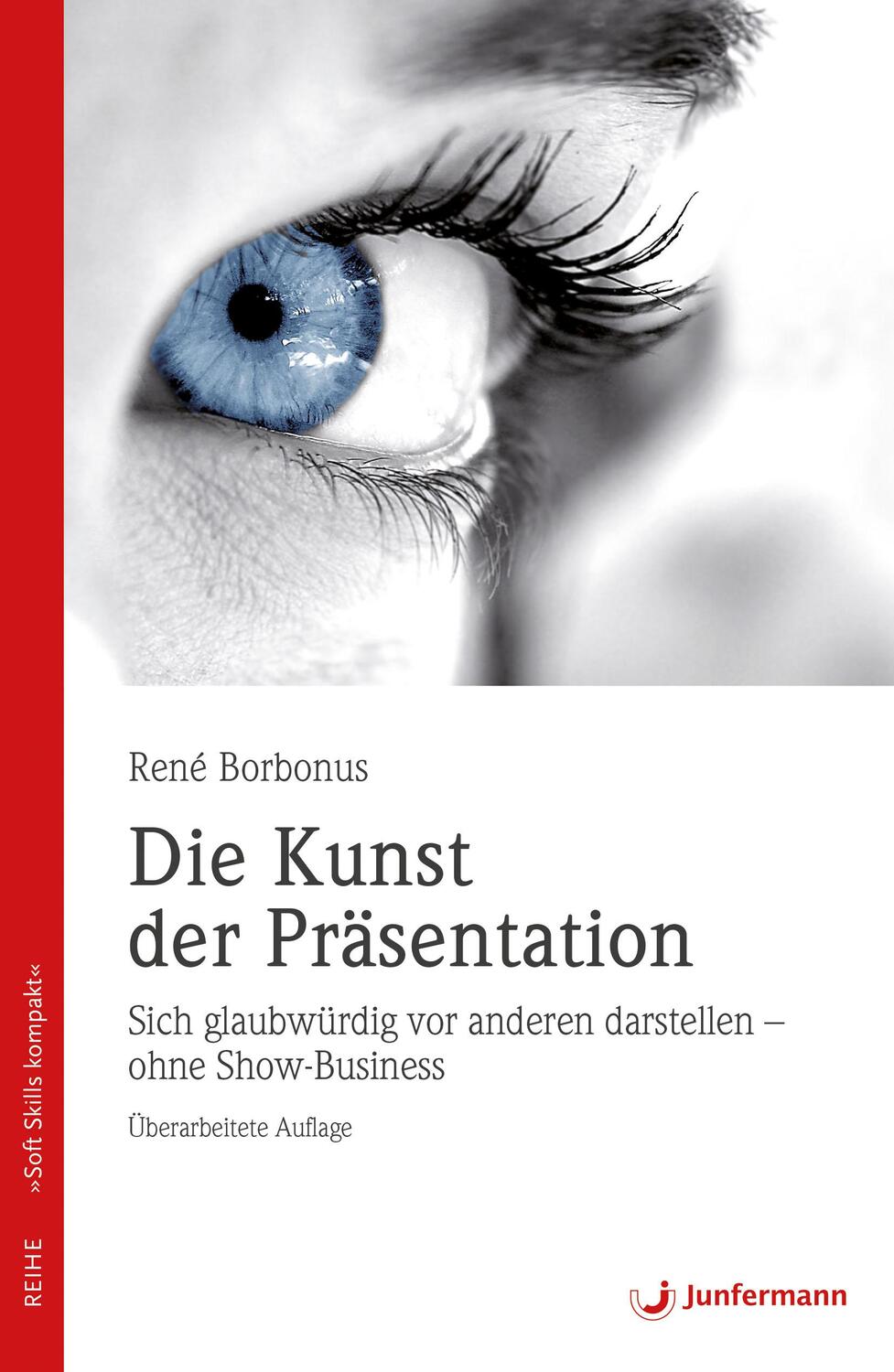 Cover: 9783955714956 | Die Kunst der Präsentation | René Borbonus | Taschenbuch | Deutsch