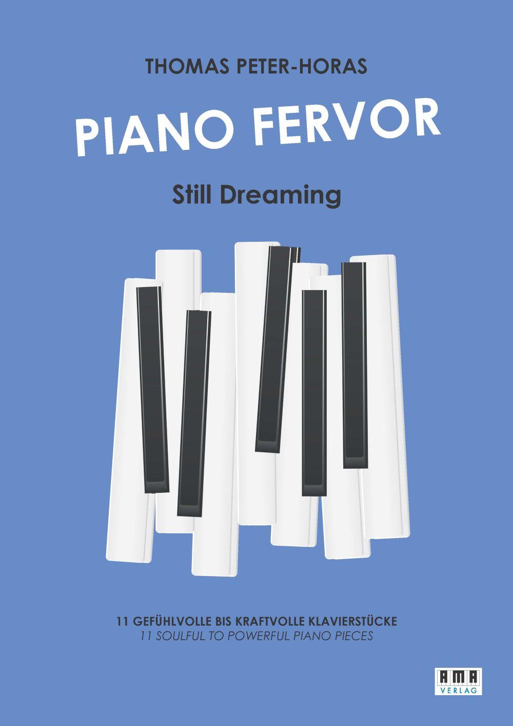 Cover: 9783899223217 | Piano Fervor - Still Dreaming | Thomas Peter-Horas | Taschenbuch